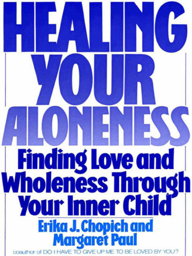 Healing Your Aloneness