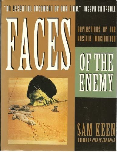 Faces of the Enemy: Reflections of the Hostile Imagination