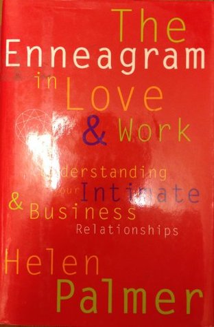 The Enneagram in Love &amp; Work