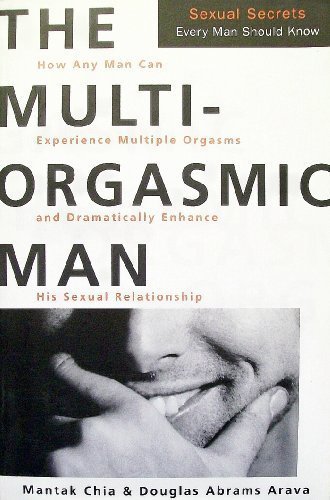 The Multi-Orgasmic Man