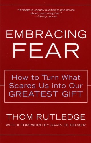 Embracing Fear