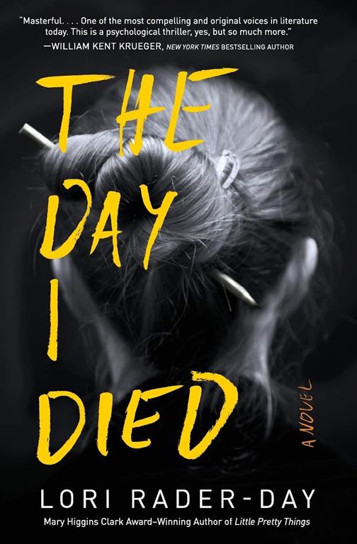 The Day I Died: A Novel