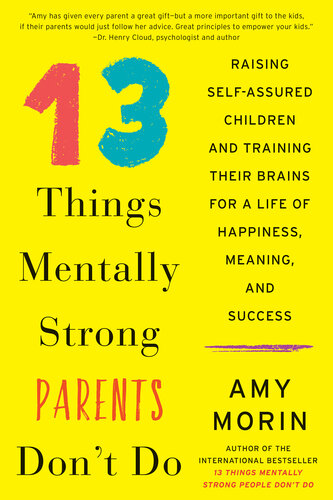 13 Things Mentally Strong Parents Don't Do