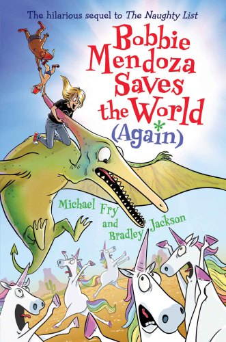 Bobbie Mendoza Saves the World (Again)