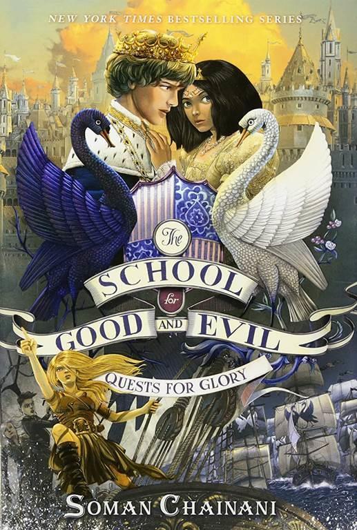 The School for Good and Evil #4: Quests for Glory