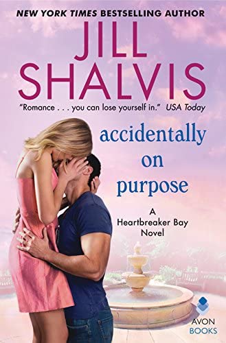 Accidentally on Purpose: A Heartbreaker Bay Novel (Heartbreaker Bay, 3)