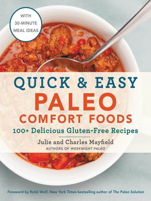 Quick & Easy Paleo Comfort Foods