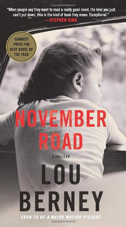 November Road: A Thriller