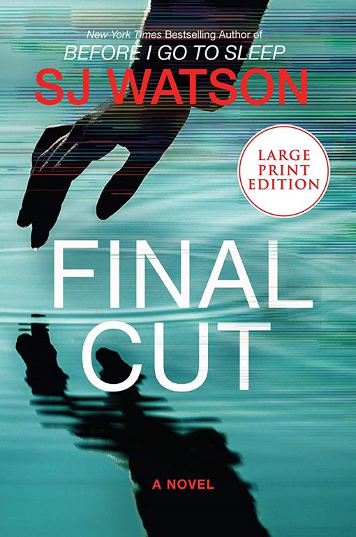 Final Cut: A Novel