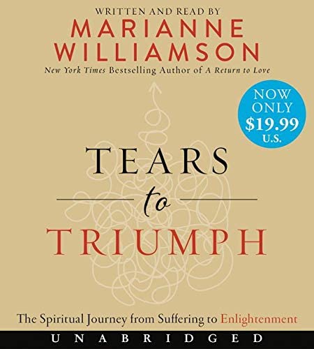 Tears to Triumph Low Price CD: The Spiritual Journey from Suffering to Enlightenment