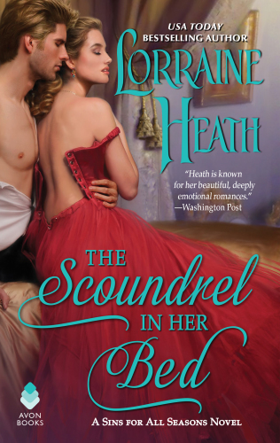 The Scoundrel in Her Bed: A Sin for All Seasons Novel (Sins for All Seasons, 3)