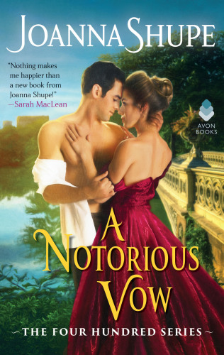 A Notorious Vow: The Four Hundred Series (The Four Hundred Series, 3)