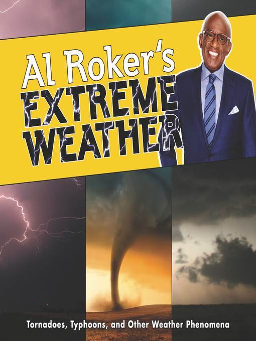 Al Roker's Extreme Weather