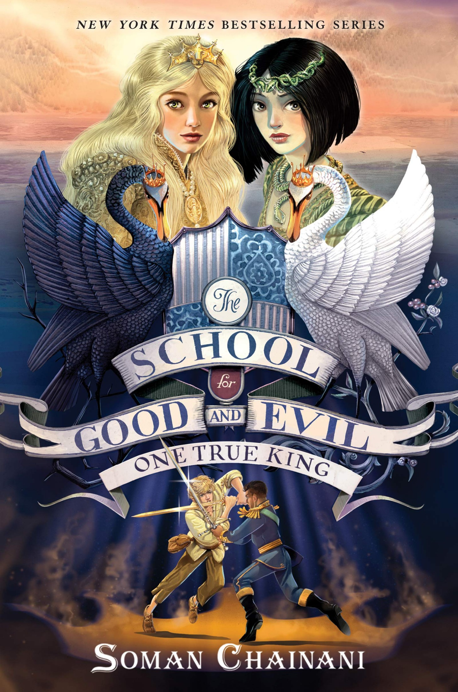 The School for Good and Evil #6: One True King