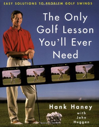 The Only Golf Lesson You'll Ever Need