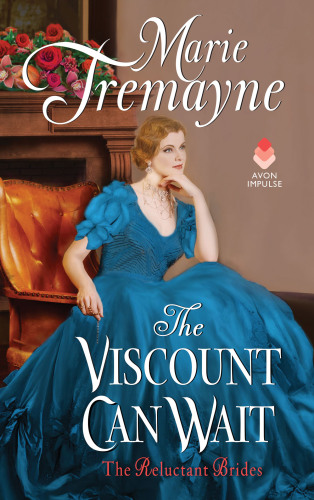 The Viscount Can Wait (Reluctant Brides, 2)