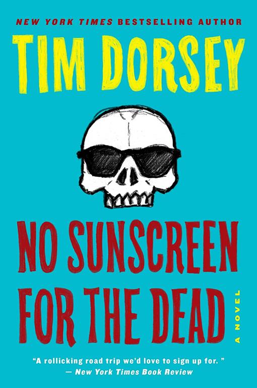 No Sunscreen for the Dead: A Novel (Serge Storms, 22)