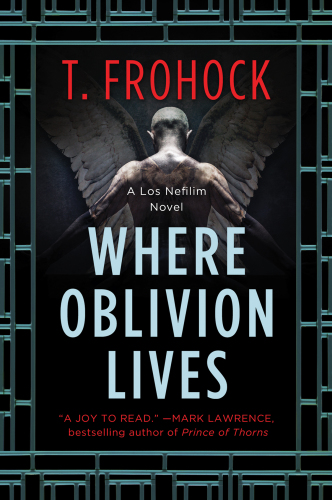 Where Oblivion Lives (Los Nefilim, 1)