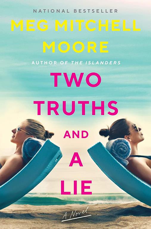 Two Truths and a Lie: A Novel