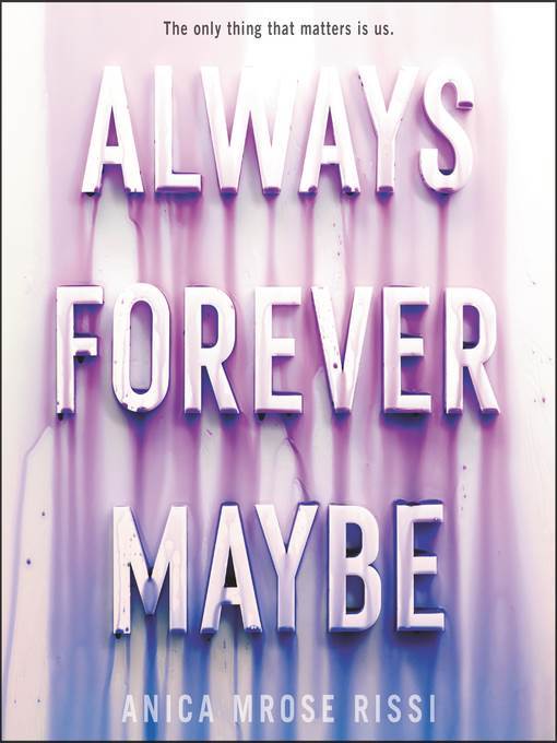 Always Forever Maybe