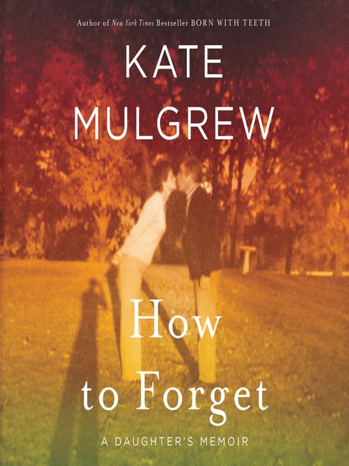 How to Forget