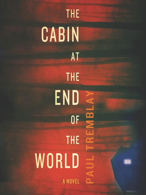 The Cabin at the End of the World