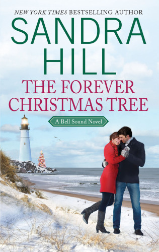 The Forever Christmas Tree: A Bell Sound Novel