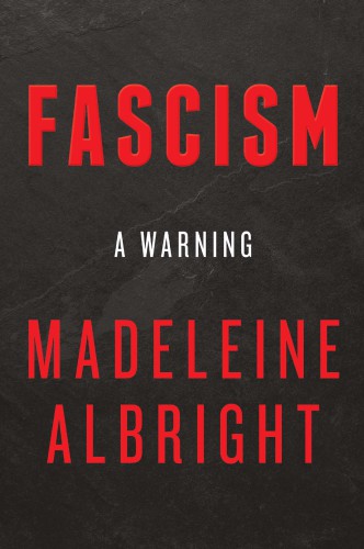 Fascism : a warning