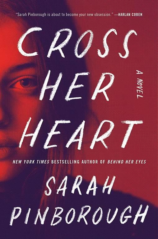 Cross Her Heart: A Novel