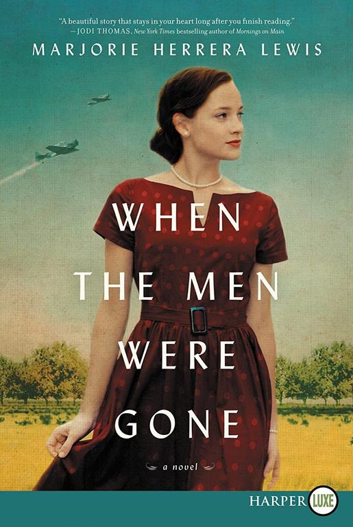 When the Men Were Gone: A Novel