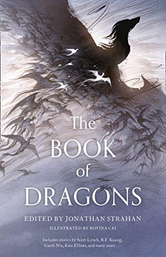 The Book of Dragons: An Anthology