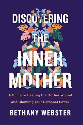 Discovering the Inner Mother