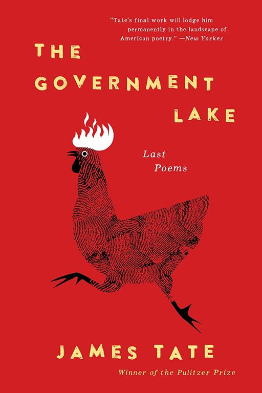 The Government Lake: Last Poems