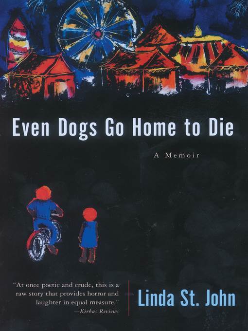 Even Dogs Go Home to Die