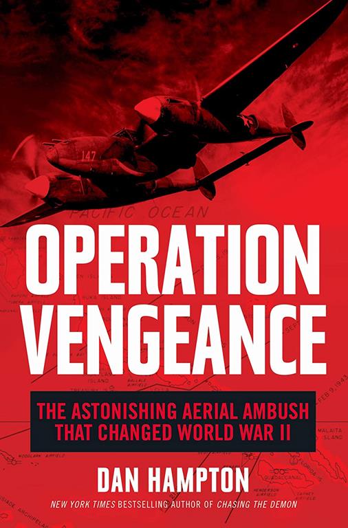 Operation Vengeance: The Astonishing Aerial Ambush That Changed World War II