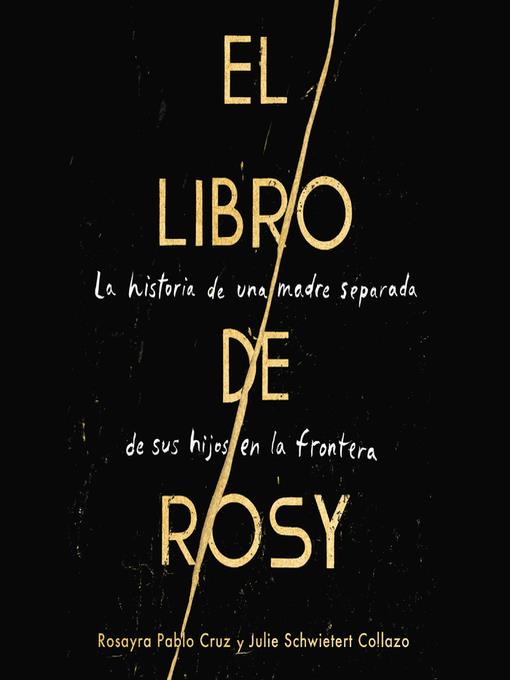 The Book of Rosy  El libro de Rosy (Spanish edition)