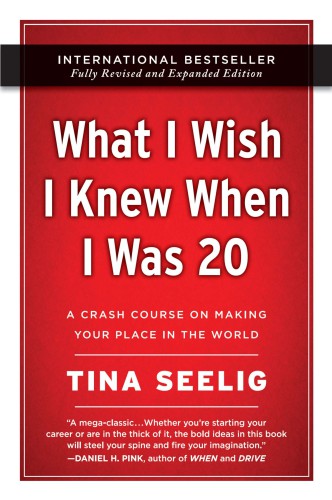 What I Wish I Knew When I Was 20 - 10th Anniversary Edition