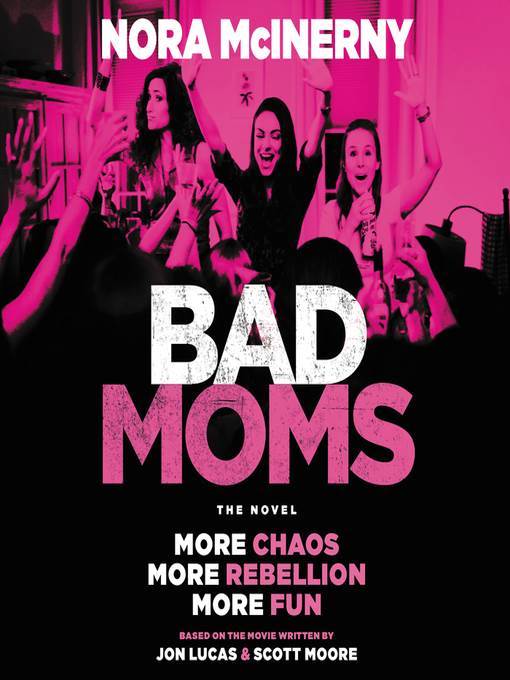 Bad Moms