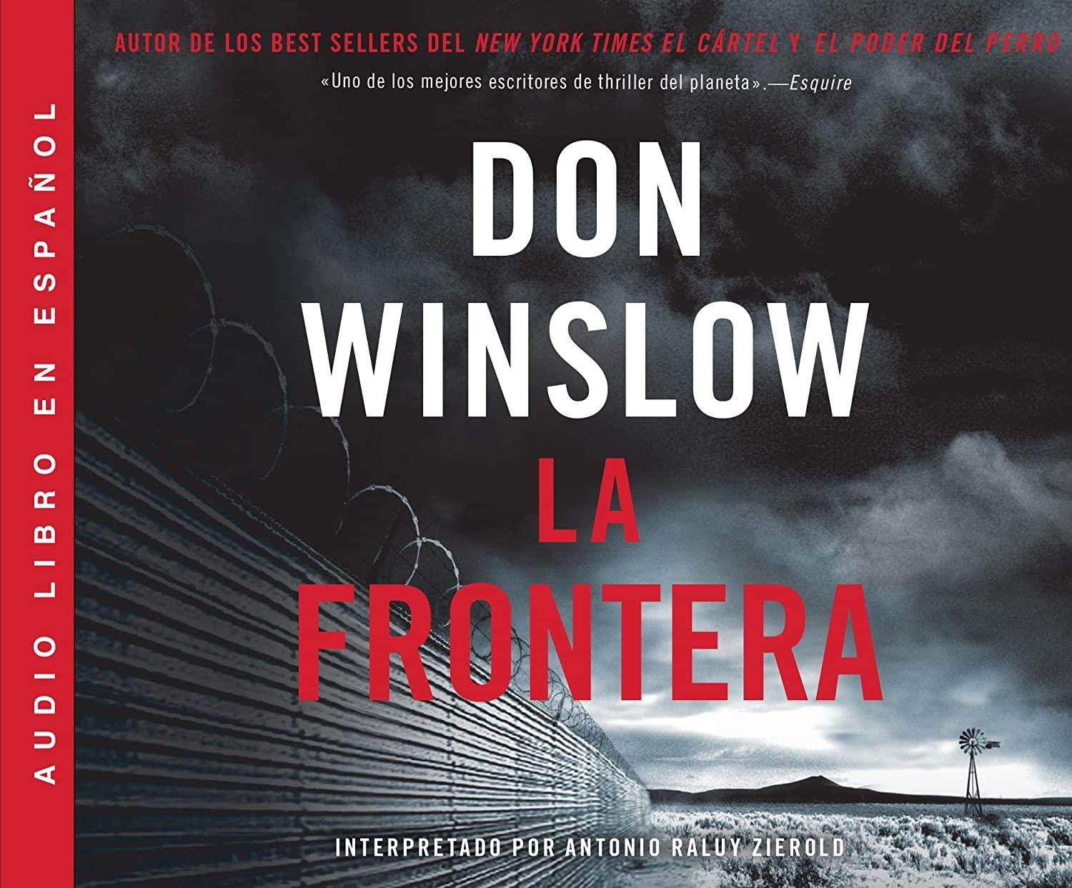 La Frontera (The Border): Una novela (A Novel) (Power of the Dog (3))