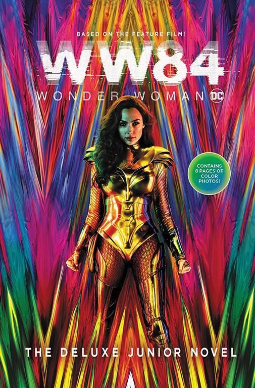 Wonder Woman 1984: The Deluxe Junior Novel