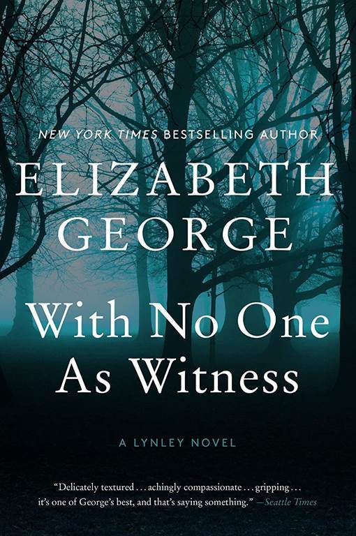 With No One As Witness: A Lynley Novel (A Lynley Novel, 13)