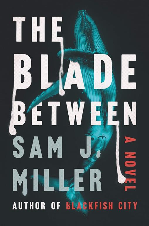 The Blade Between: A Novel