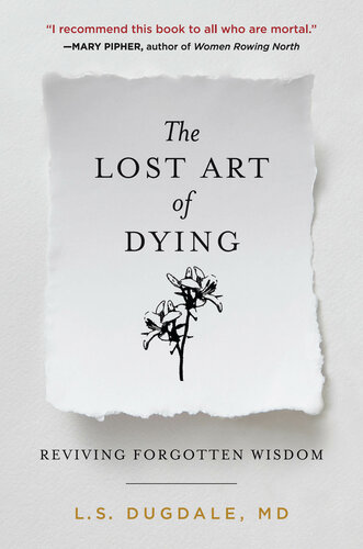 The Lost Art of Dying Well