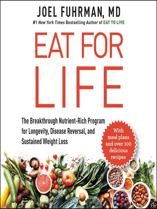 The Breakthrough Nutrient-Rich Program for Longevity, Disease Reversal, and Sustained Weight Loss