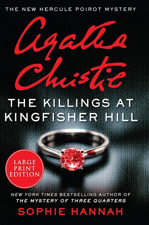 The Killings at Kingfisher Hill: The New Hercule Poirot Mystery (Hercule Poirot Mysteries)