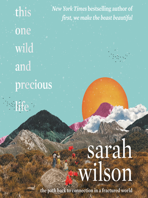 This One Wild and Precious Life