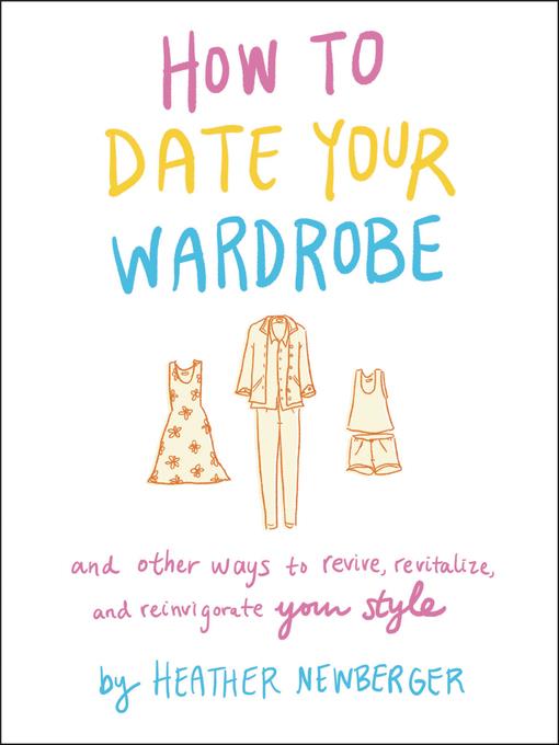 How to Date Your Wardrobe