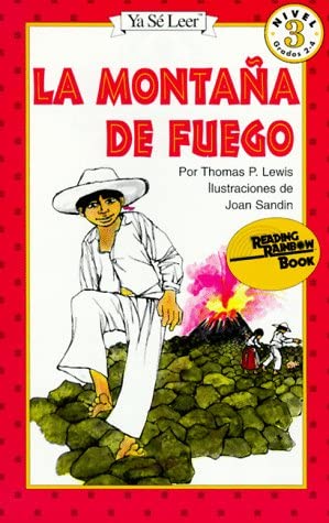 La Montana De Fuego / Hill of Fire (Reading Rainbow Book) (Spanish Edition)