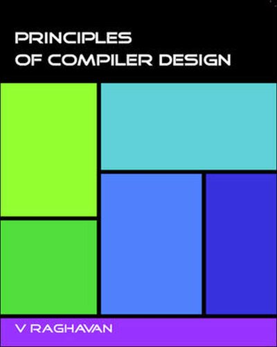 Principles of Compiler Design