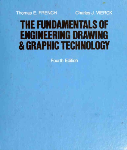 The Fundamentals of Engineering Drawing and Graphic Technology